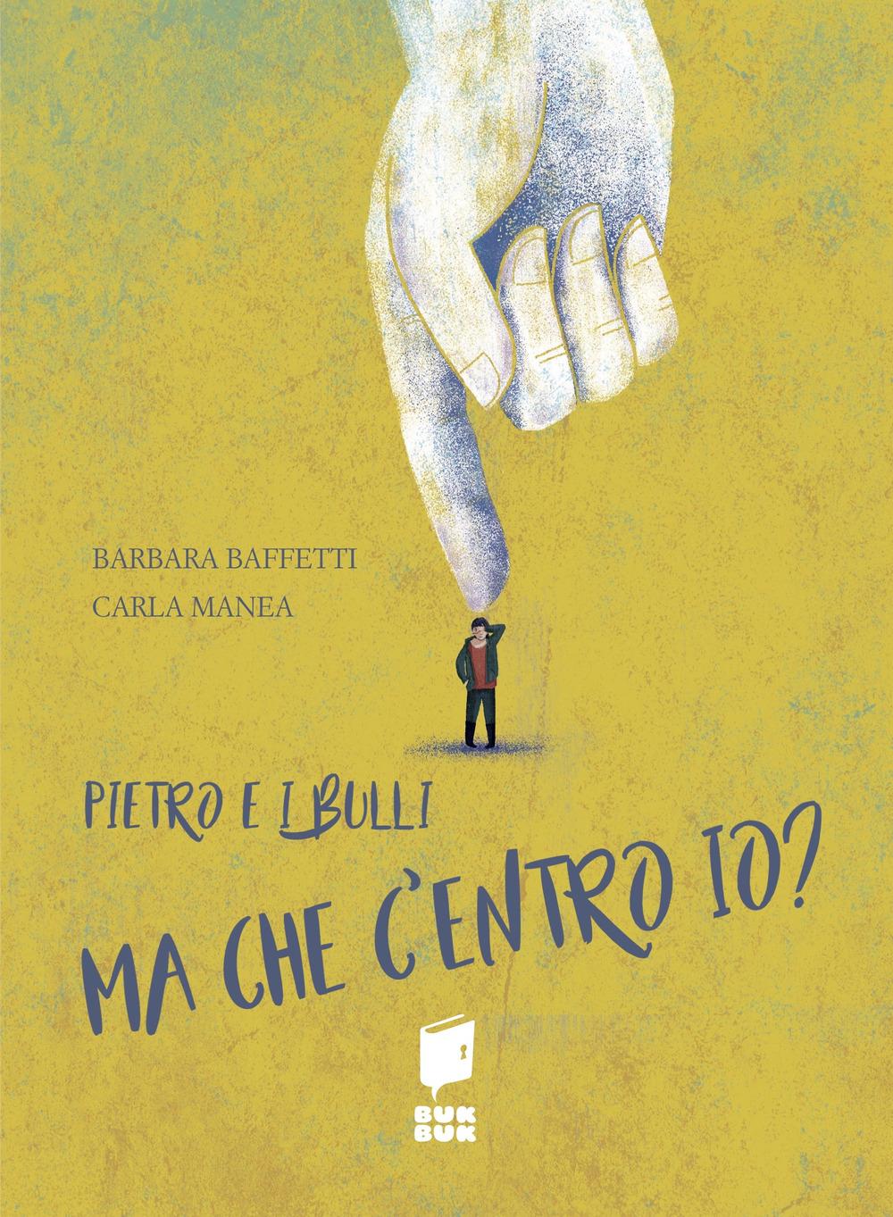 Vorderes Coverbild Pietro e i bulli. Ma che centro io?