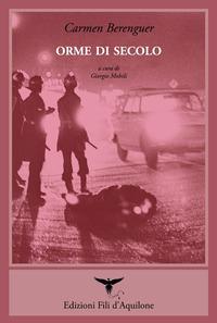 Vorderes Coverbild Orme di secolo. Testo spagnolo a fronte