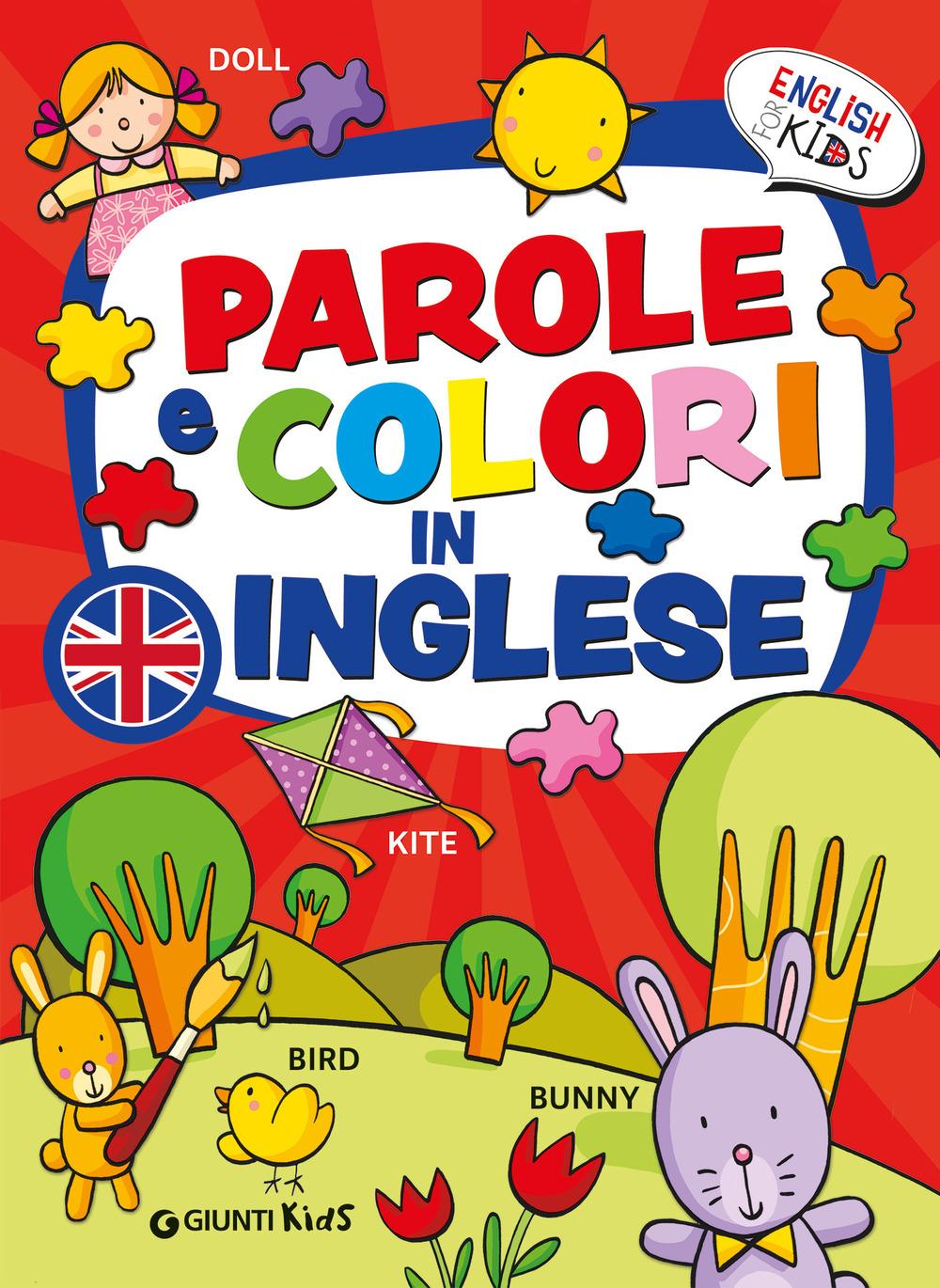 Vorderes Coverbild Parole e colori in inglese. English for kids