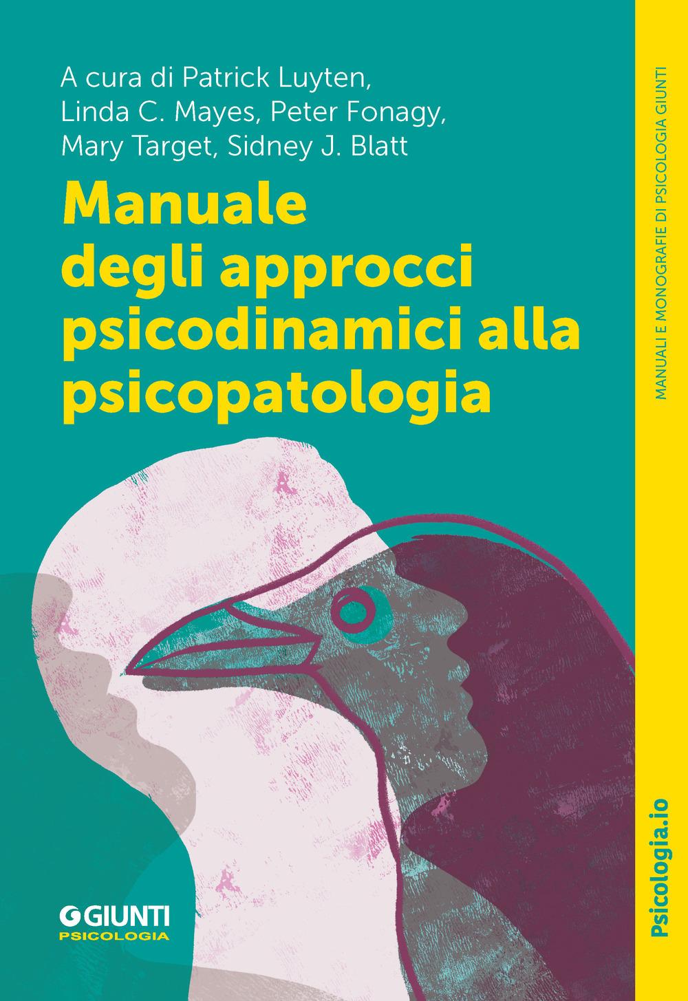 Vorderes Coverbild Manuale degli approcci psicodinamici alla psicopatologia