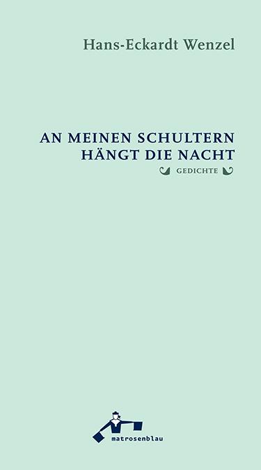 Vorderes Coverbild An meinen Schultern hängt die Nacht
