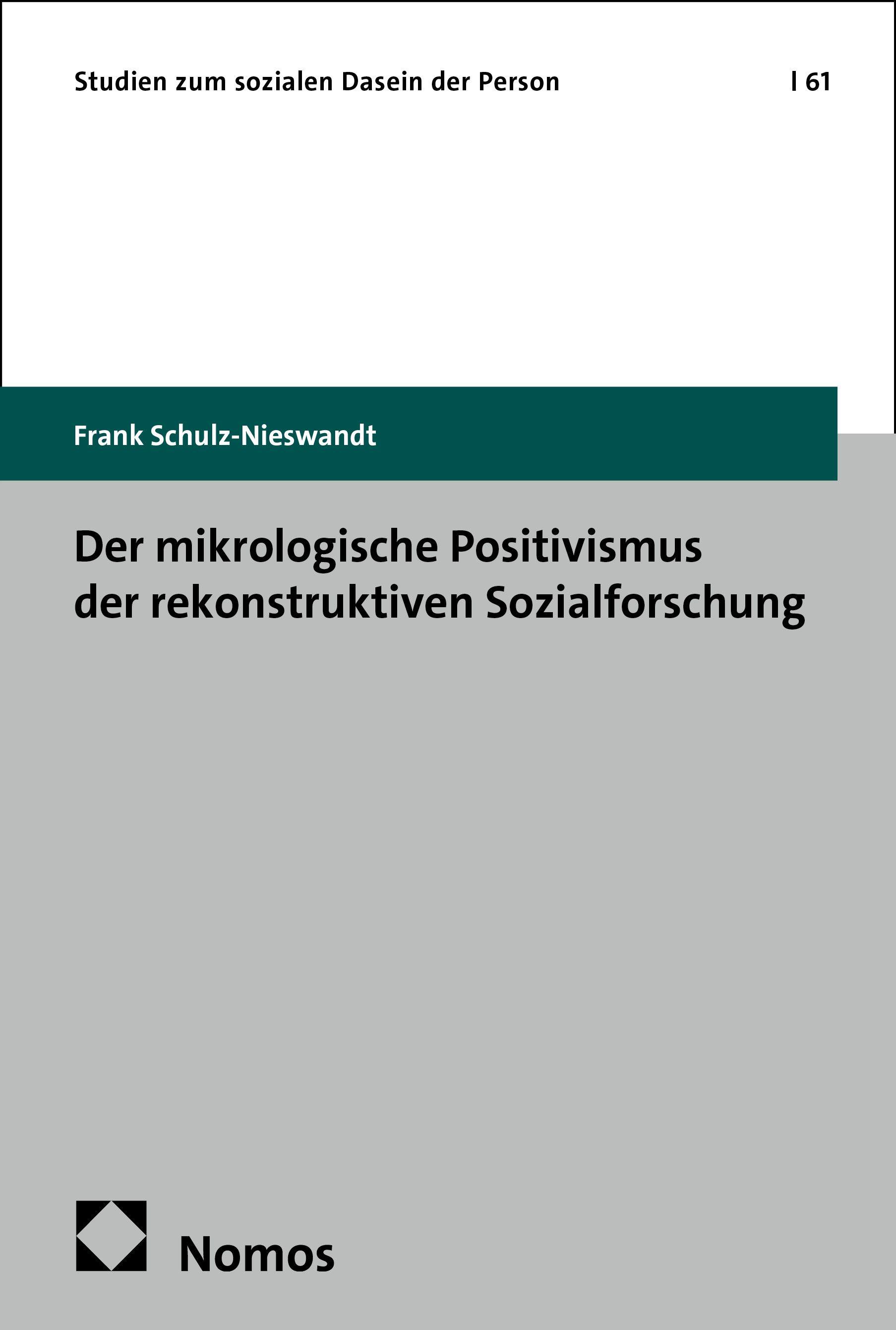 Vorderes Coverbild Der mikrologische Positivismus der rekonstruktiven Sozialforschung