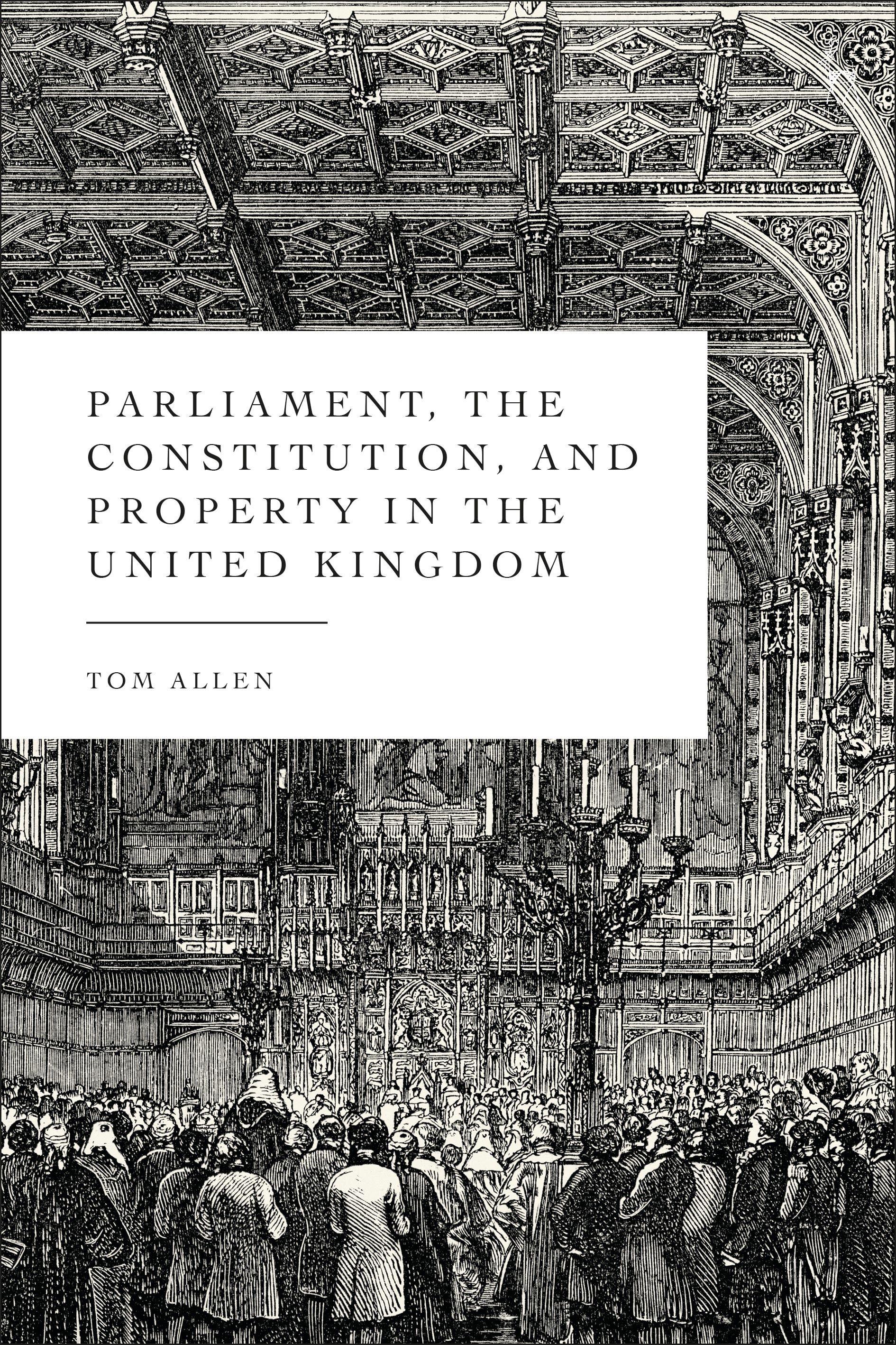 Vorderes Coverbild Parliament, the Constitution, and Property in the United Kingdom