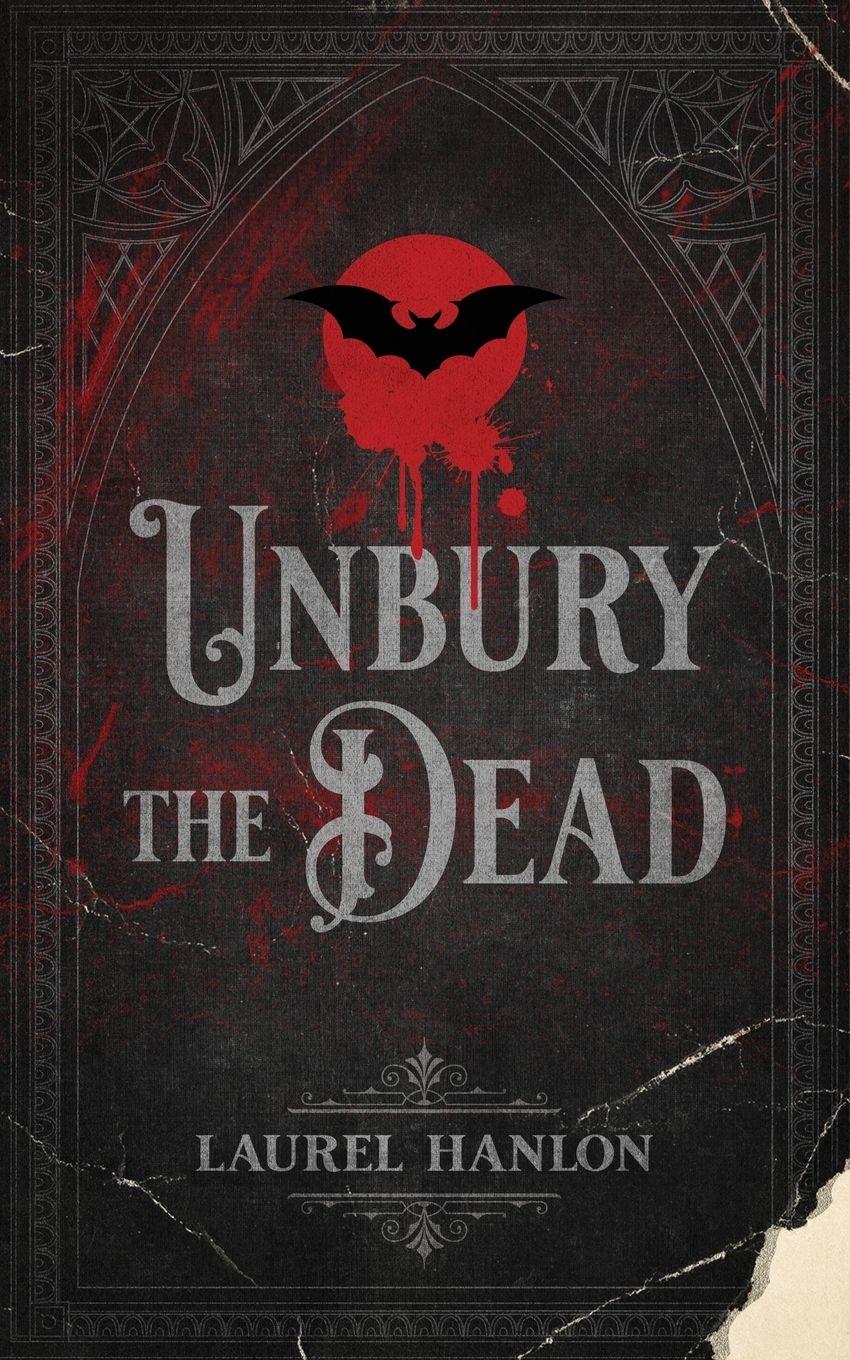 Vorderes Coverbild Unbury the Dead