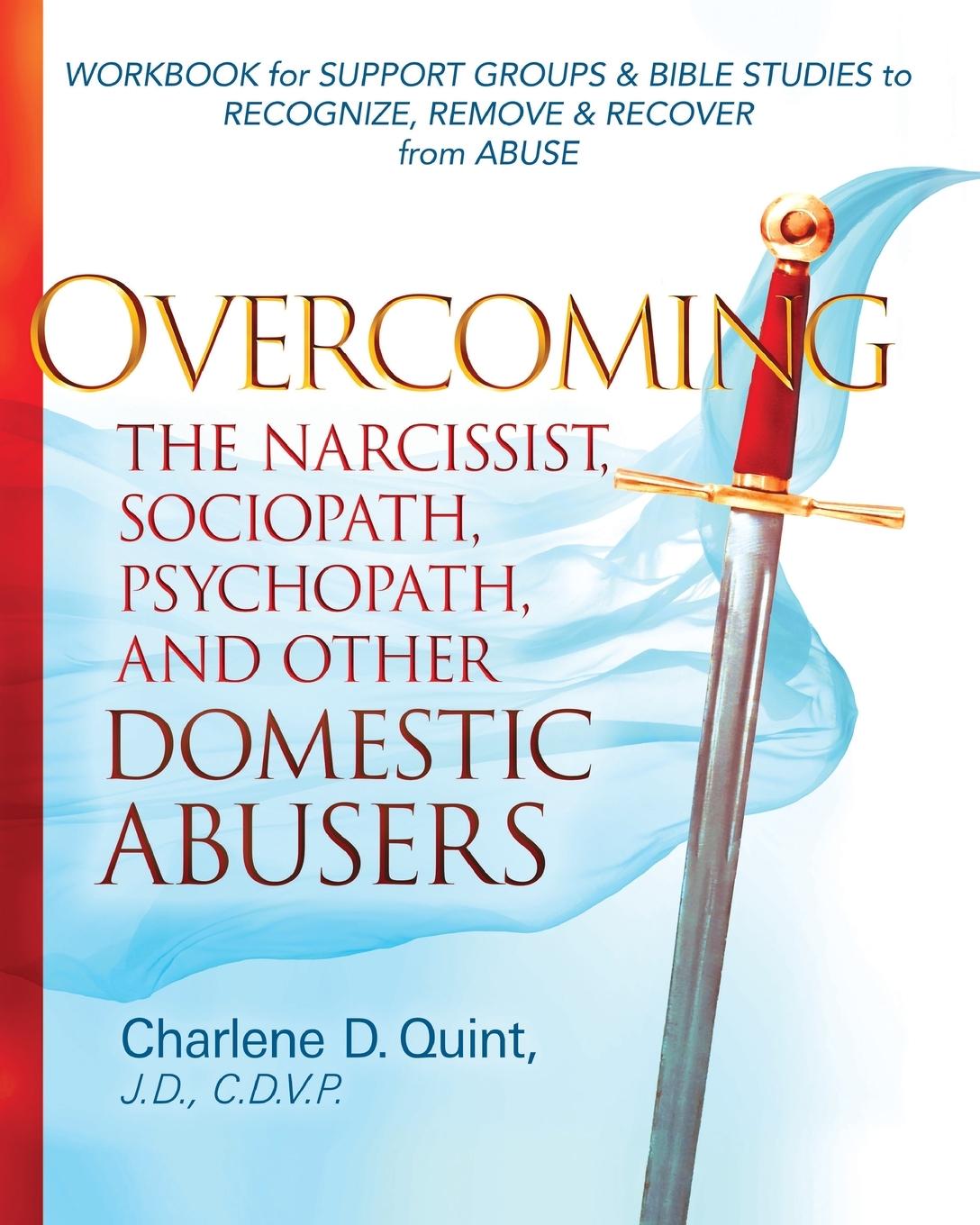 Vorderes Coverbild Overcoming the Narcissist, Sociopath, Psychopath, and Other Domestic Abusers