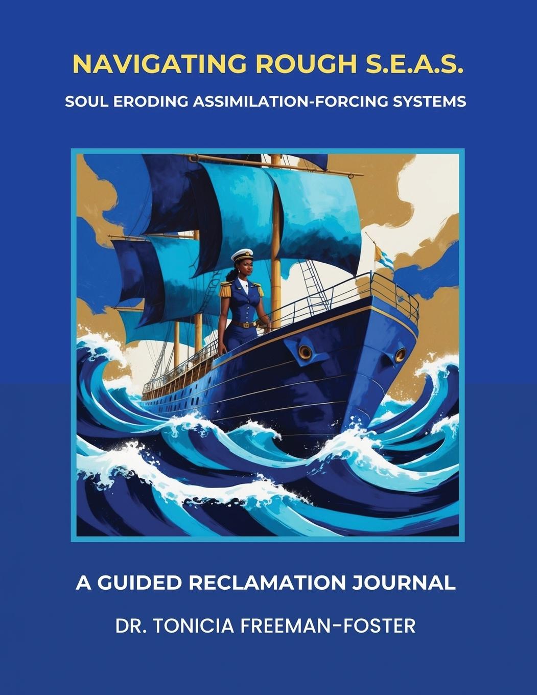 Vorderes Coverbild Navigating Rough S.E.A.S. - Soul Eroding Assimilation-Forcing Systems