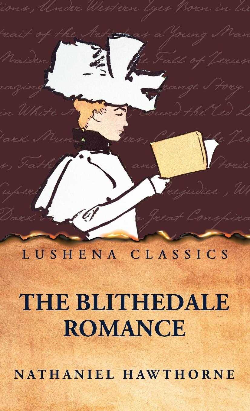 Vorderes Coverbild The Blithedale Romance