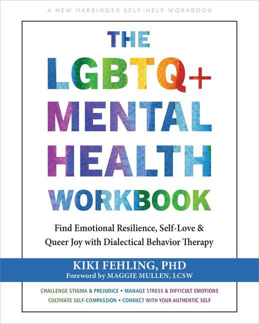 Vorderes Coverbild The LGBTQ+ Mental Health Workbook