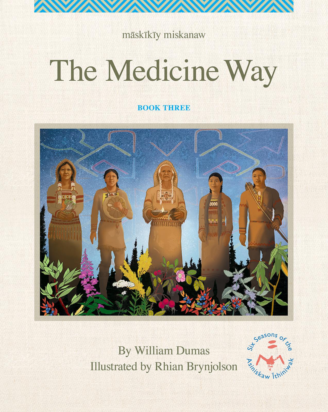 Vorderes Coverbild M&#257;sk&#299;k&#299;y Miskanaw/The Medicine Way