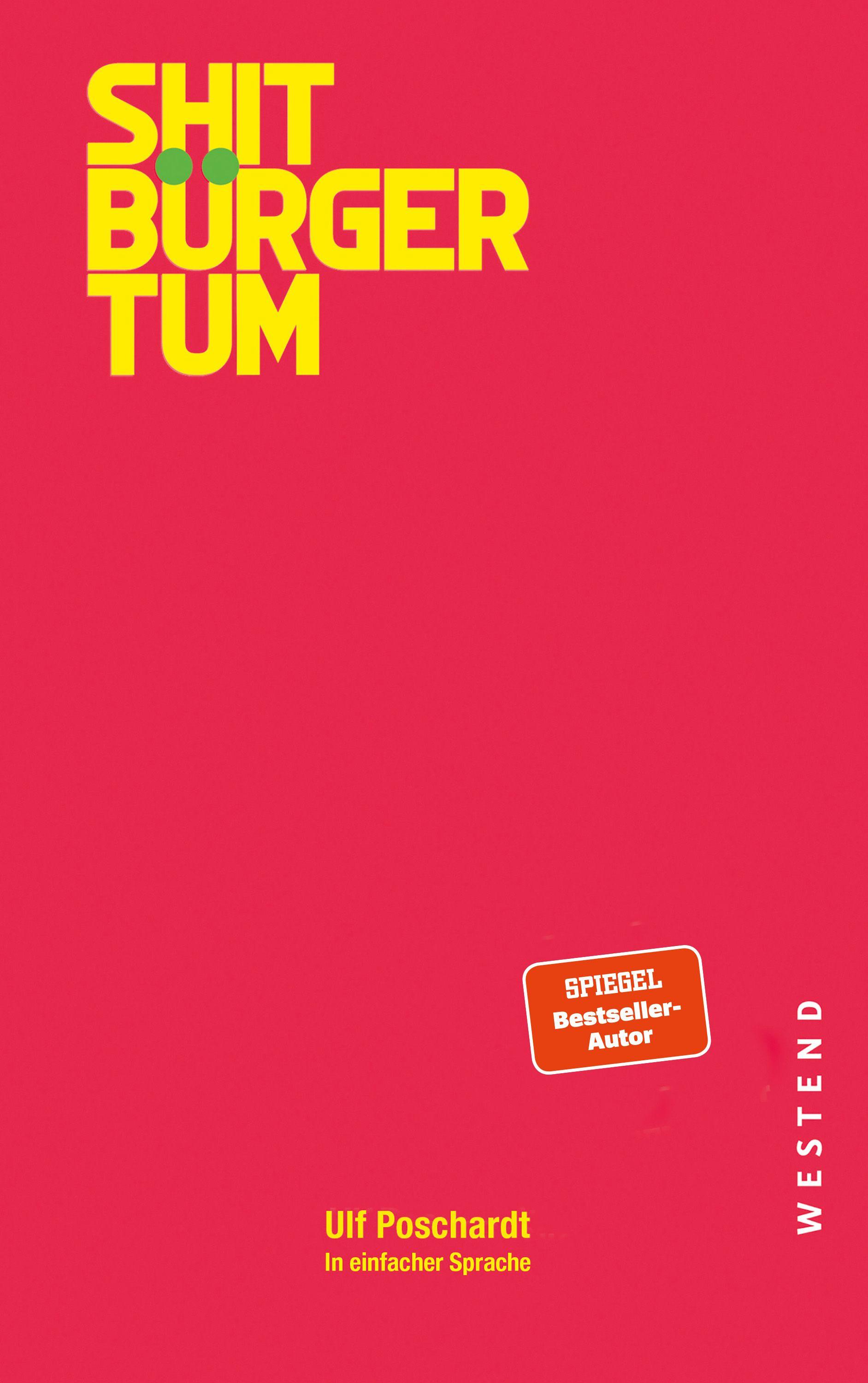 Vorderes Coverbild Shitbürgertum. In einfacher Sprache