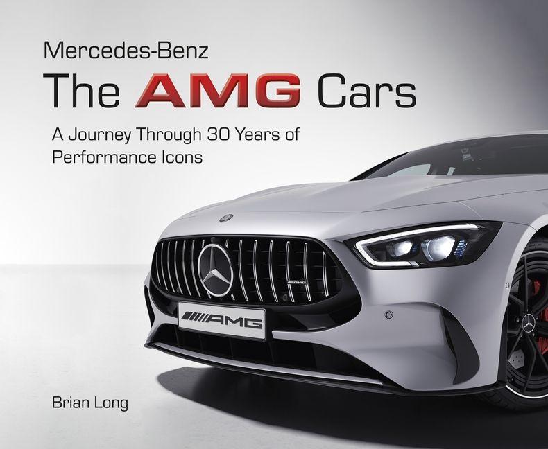 Vorderes Coverbild Mercedes-Benz: The Amg Cars