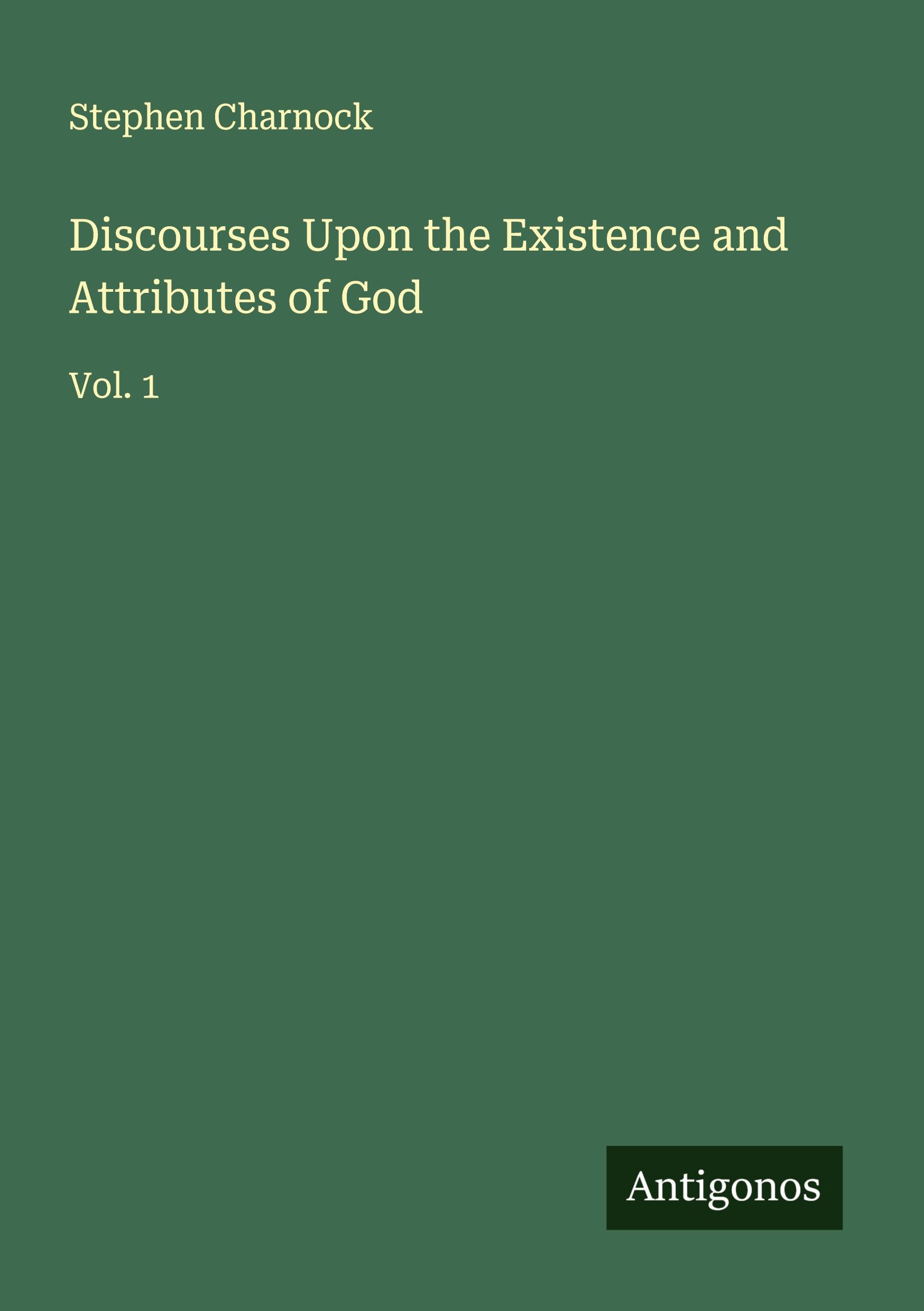 Vorderes Coverbild Discourses Upon the Existence and Attributes of God