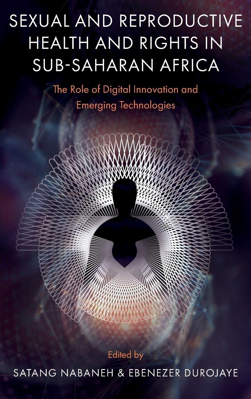 Vorderes Coverbild Sexual and Reproductive Health and Rights in Sub-Saharan Africa