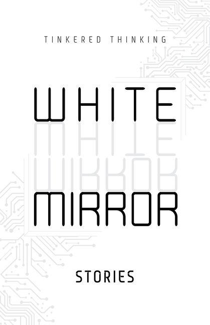 Vorderes Coverbild White Mirror