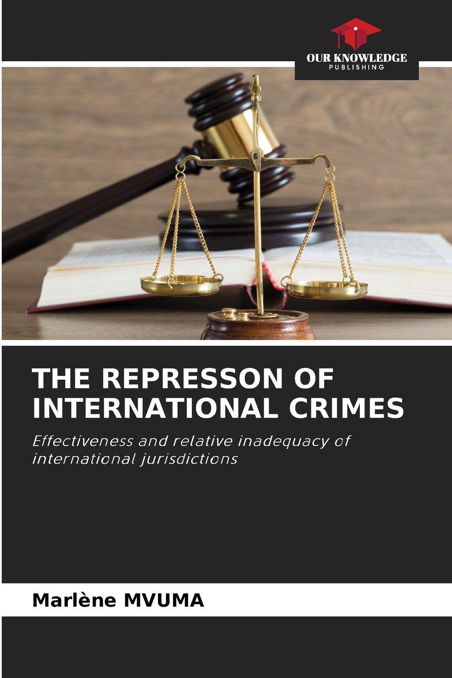 Vorderes Coverbild THE REPRESSON OF INTERNATIONAL CRIMES