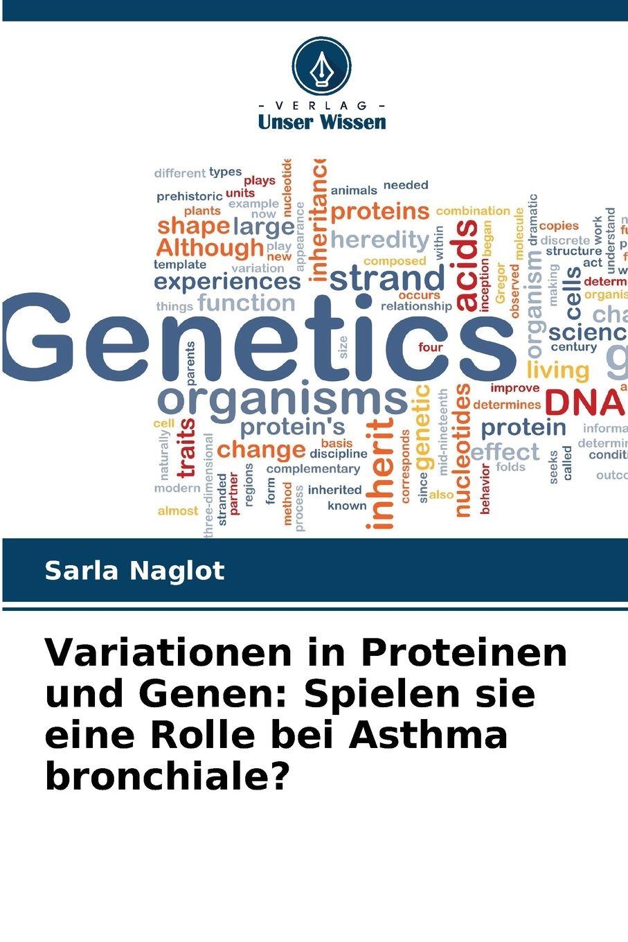 Vorderes Coverbild Variationen in Proteinen und Genen: Spielen sie eine Rolle bei Asthma bronchiale?