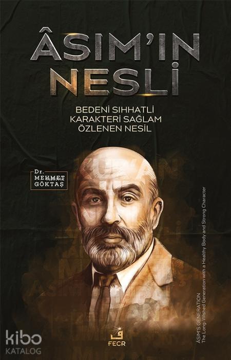 Vorderes Coverbild Asimin Nesli - Bedeni Sihhatli Karakteri Saglam Özlenen Nesil