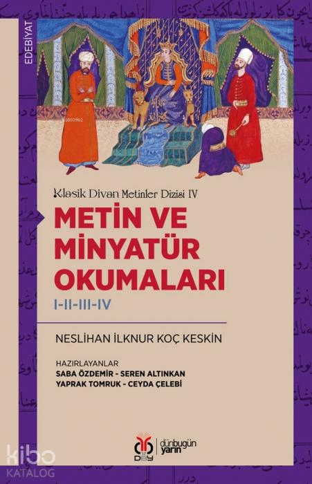 Vorderes Coverbild Klasik Divan Metinler Dizisi 4 - Metin ve Minyatür Okumalari 1-2-3-4