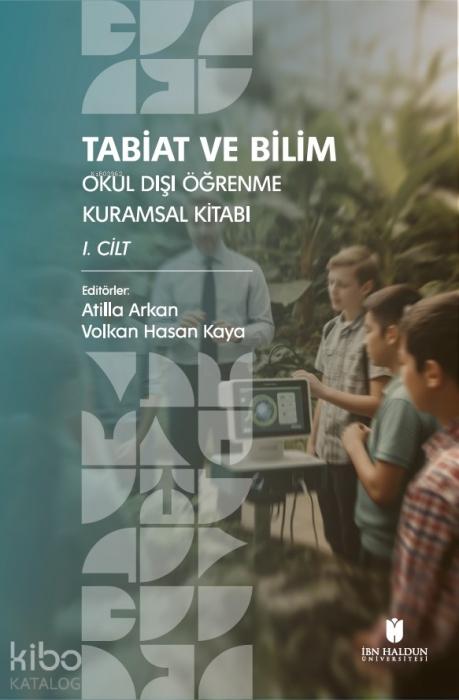 Vorderes Coverbild Tabiat ve Bilim Okul Disi Ögrenme Kuramsal Kitabi 1. Cilt