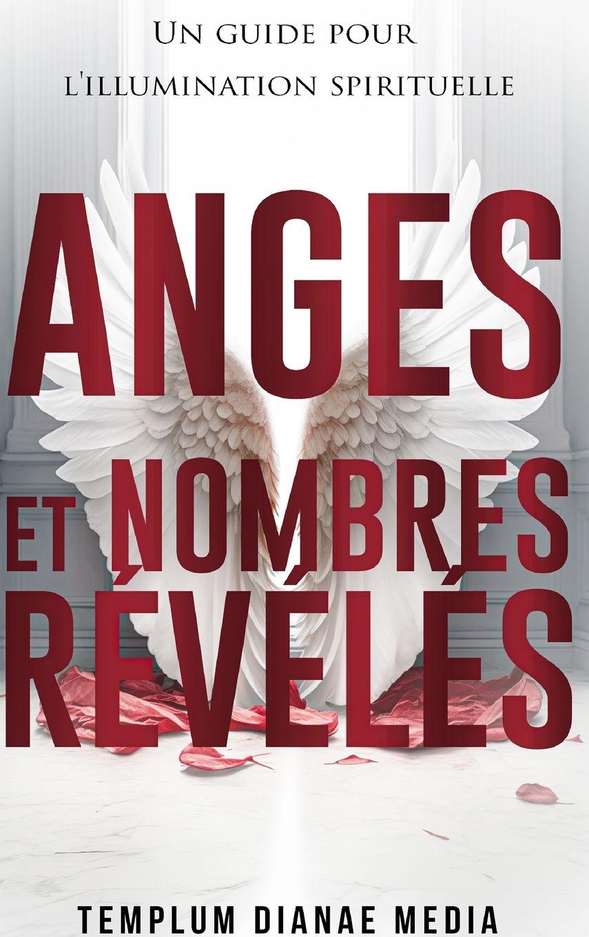 Vorderes Coverbild Anges et Nombres Révélés