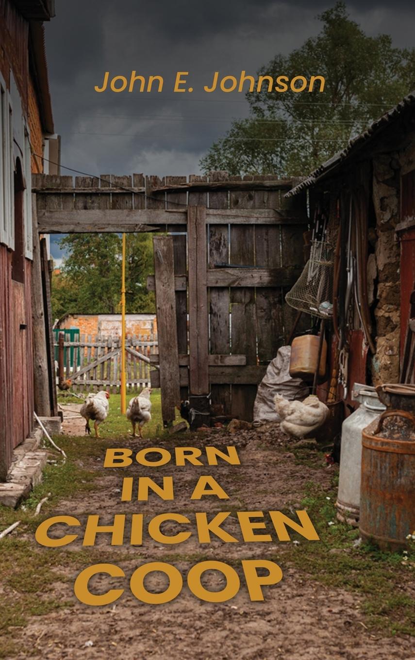 Vorderes Coverbild Born in a Chicken Coop