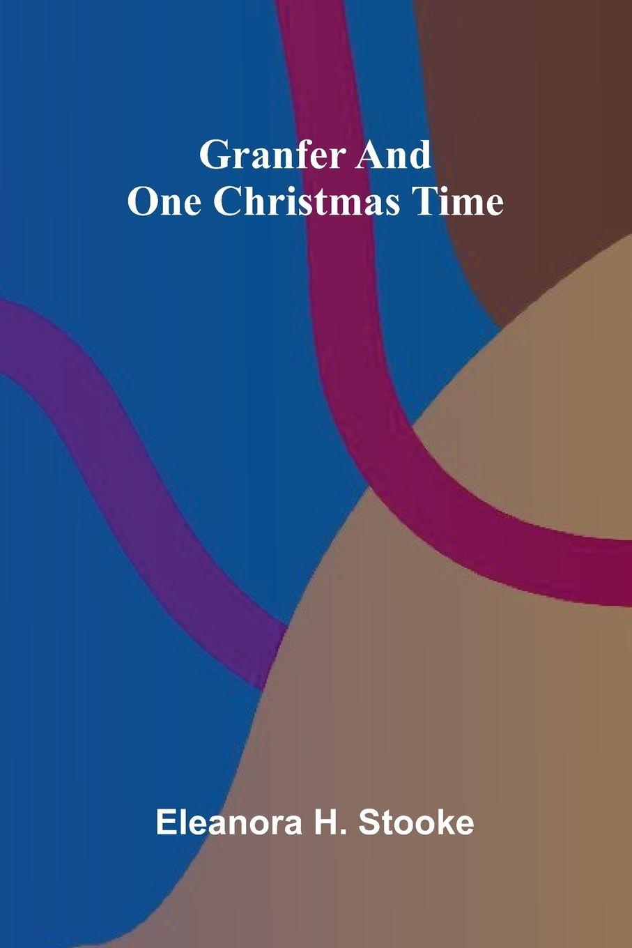 Vorderes Coverbild Granfer, and One Christmas time