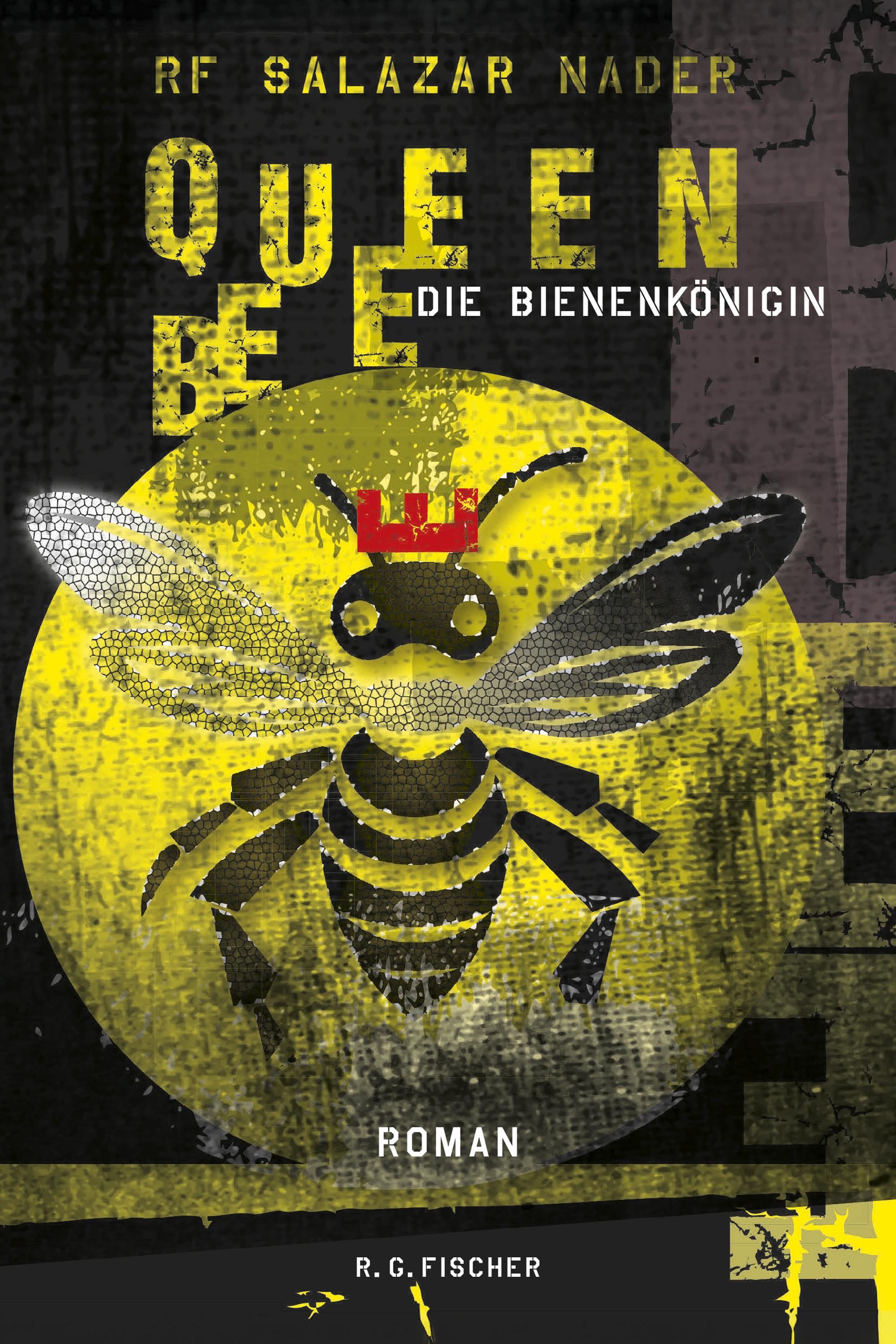 Vorderes Coverbild Queen Bee. Die Bienenkönigin. Mutter der Zivilisation.