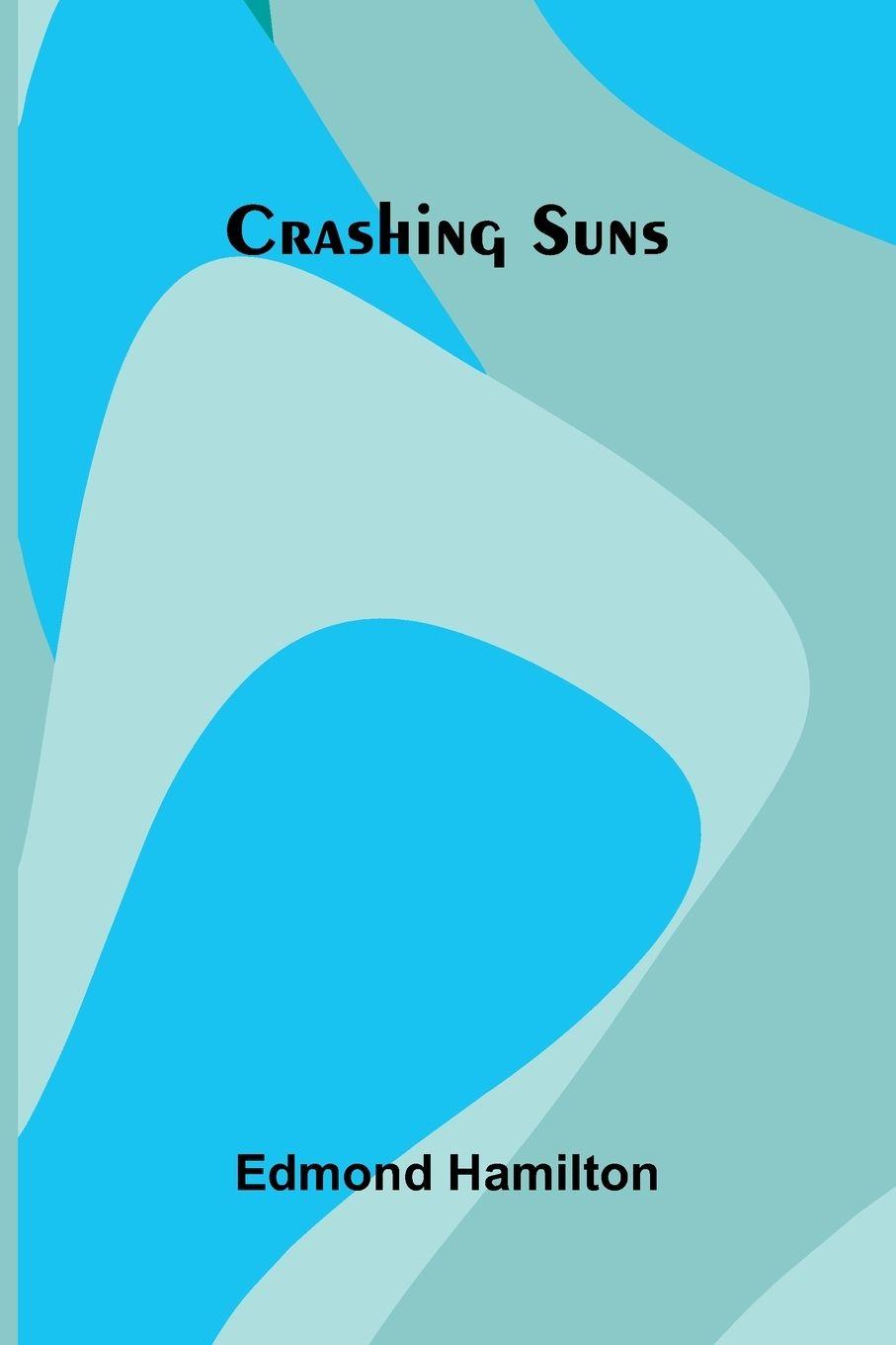 Vorderes Coverbild Crashing Suns