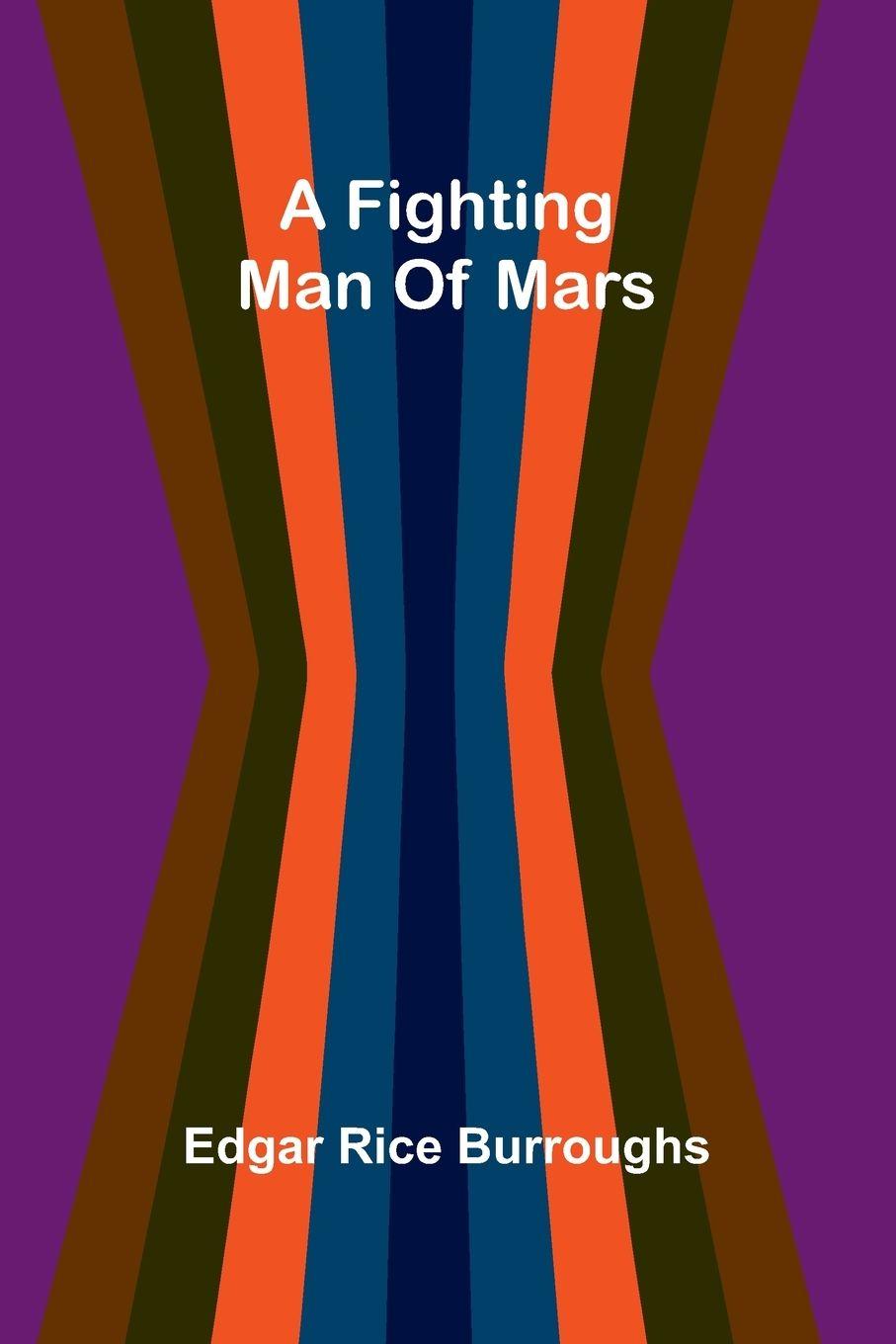 Vorderes Coverbild A fighting man of Mars