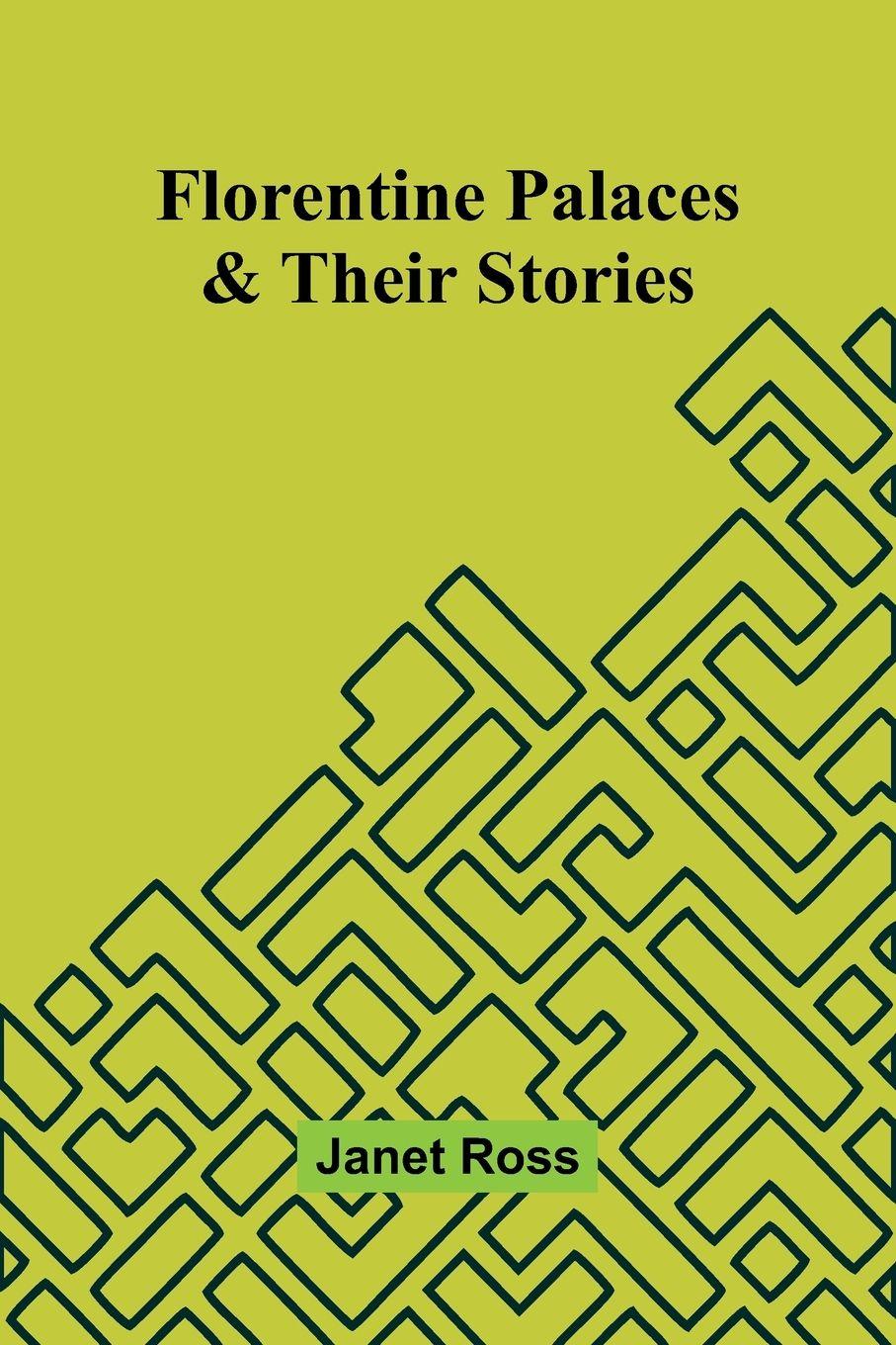 Vorderes Coverbild Florentine palaces & their stories