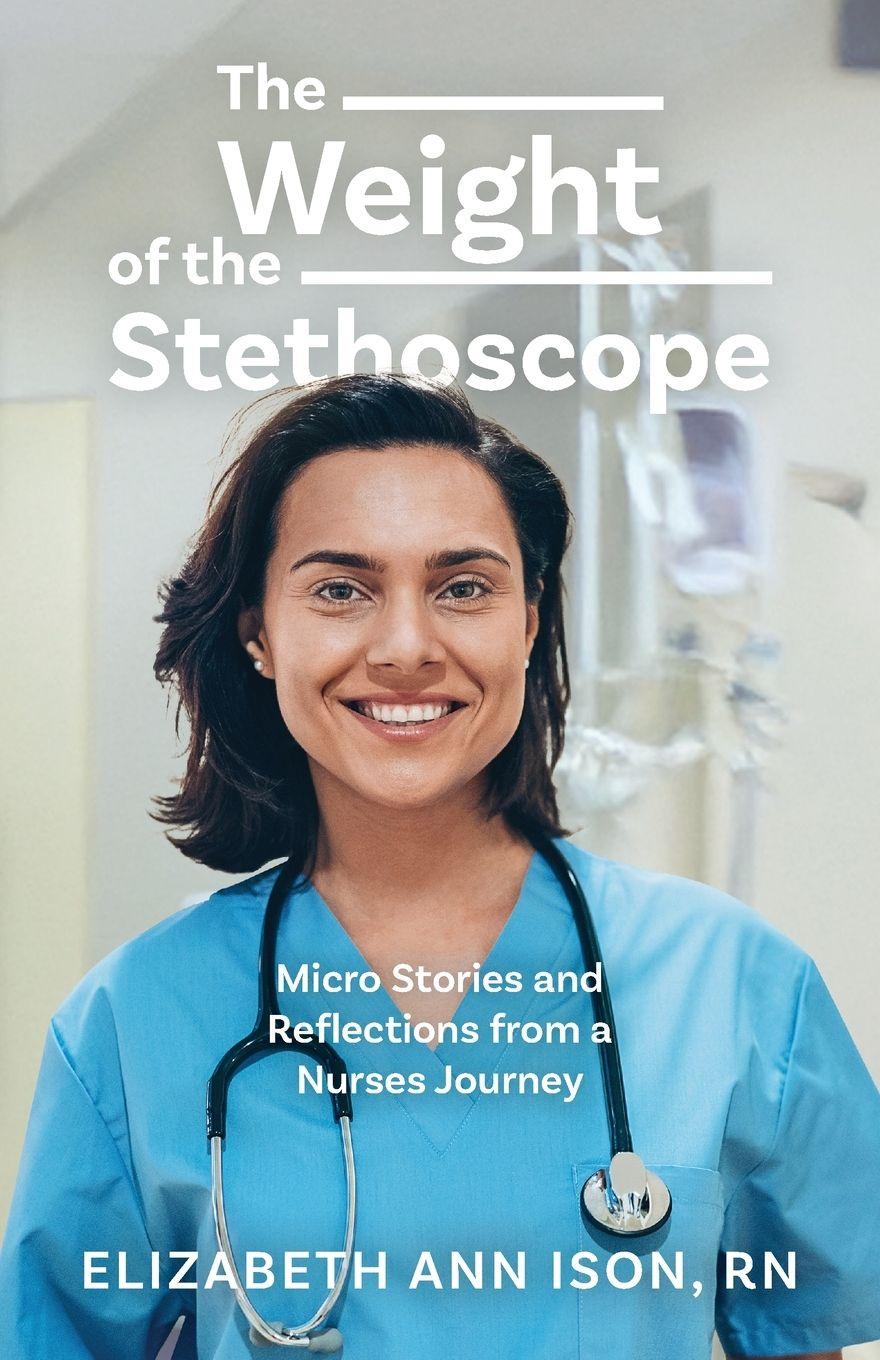 Vorderes Coverbild The Weight of the Stethoscope