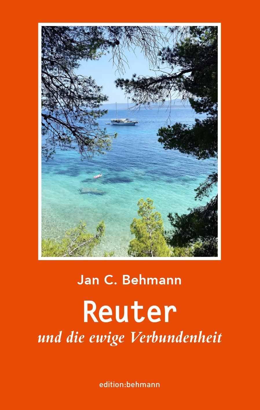Vorderes Coverbild Reuter und die ewige Verbundenheit