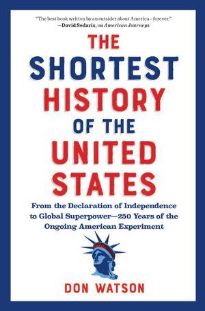 Vorderes Coverbild The Shortest History of the United States