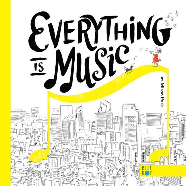 Vorderes Coverbild Everything Is Music