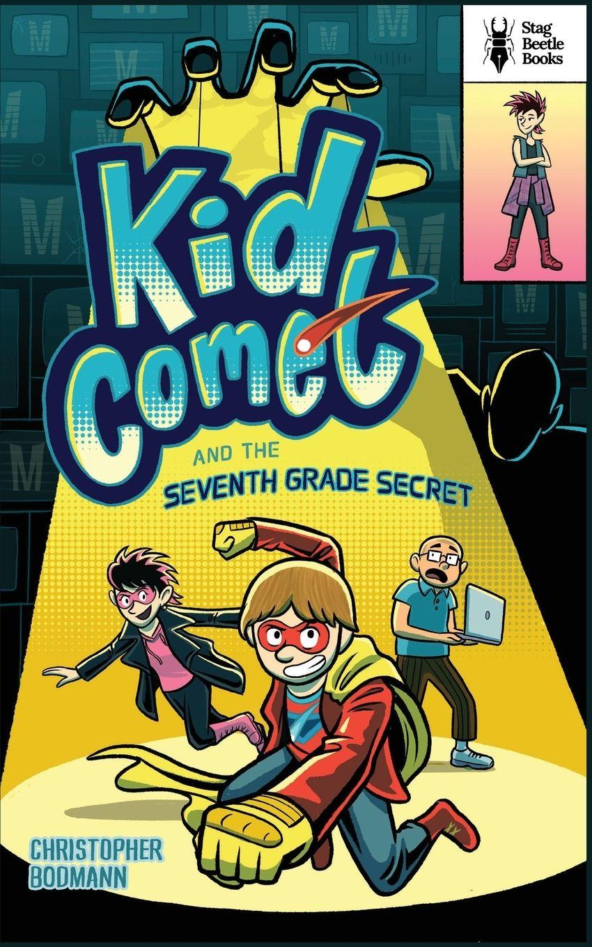 Vorderes Coverbild Kid Comet and the Seventh Grade Secret