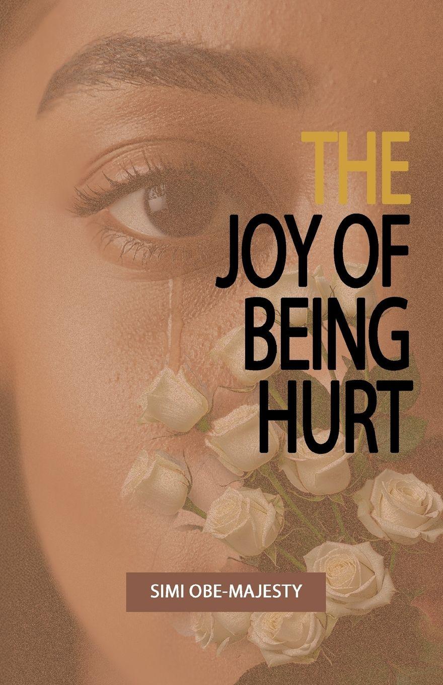 Vorderes Coverbild The Joy of Being Hurt