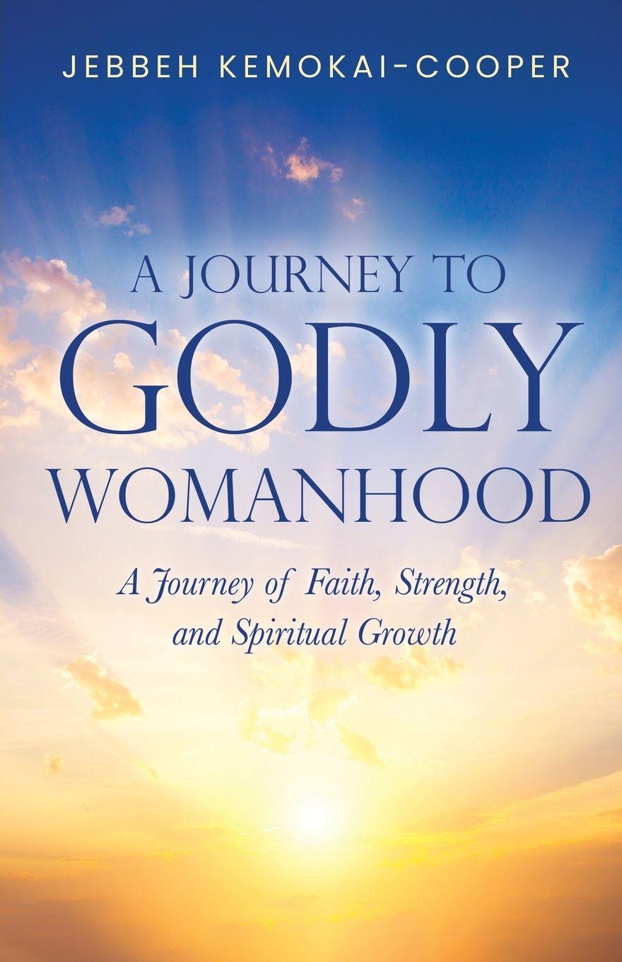 Vorderes Coverbild A Journey to Godly Womanhood
