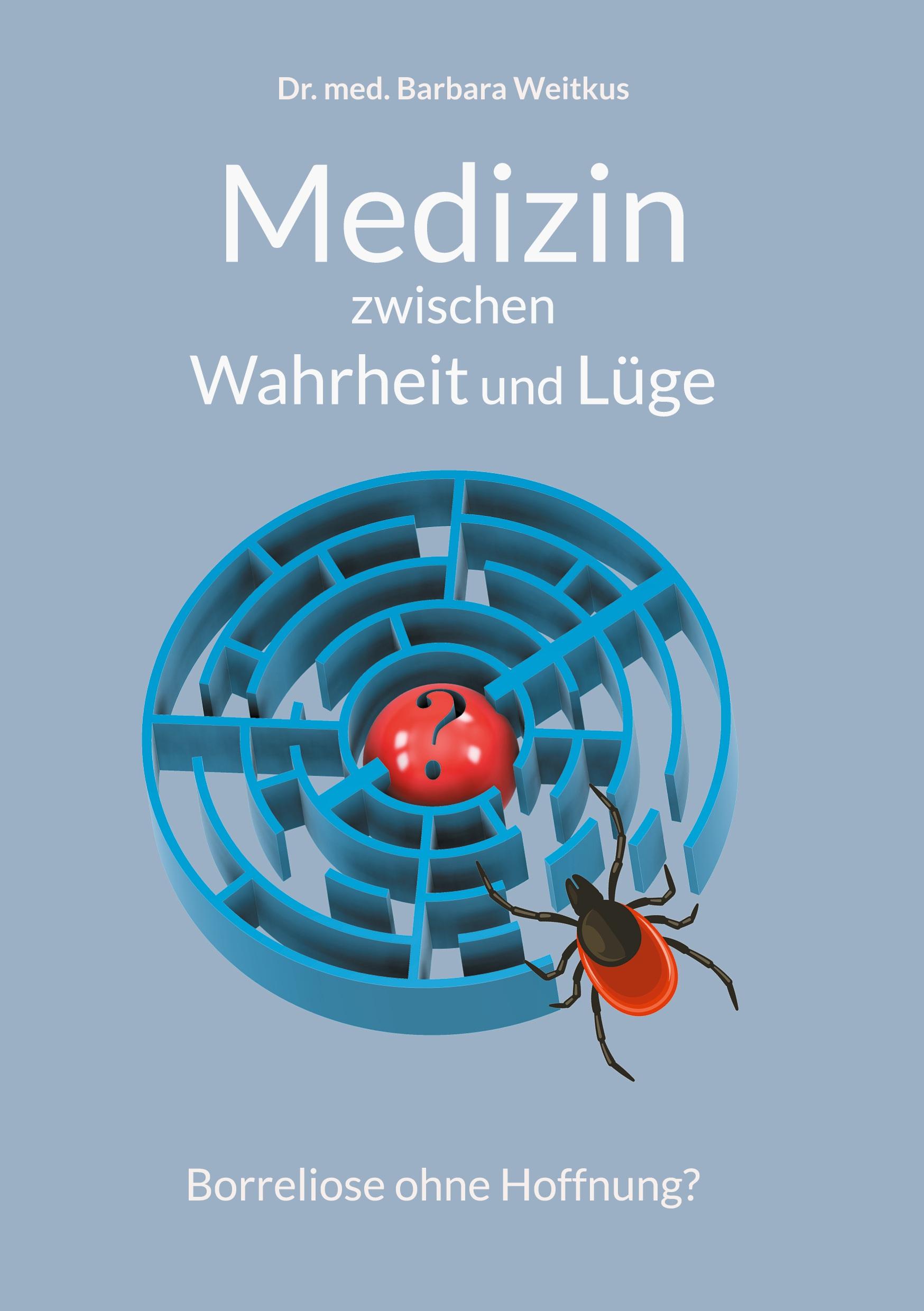 Vorderes Coverbild Medizin zwischen Wahrheit und Lüge