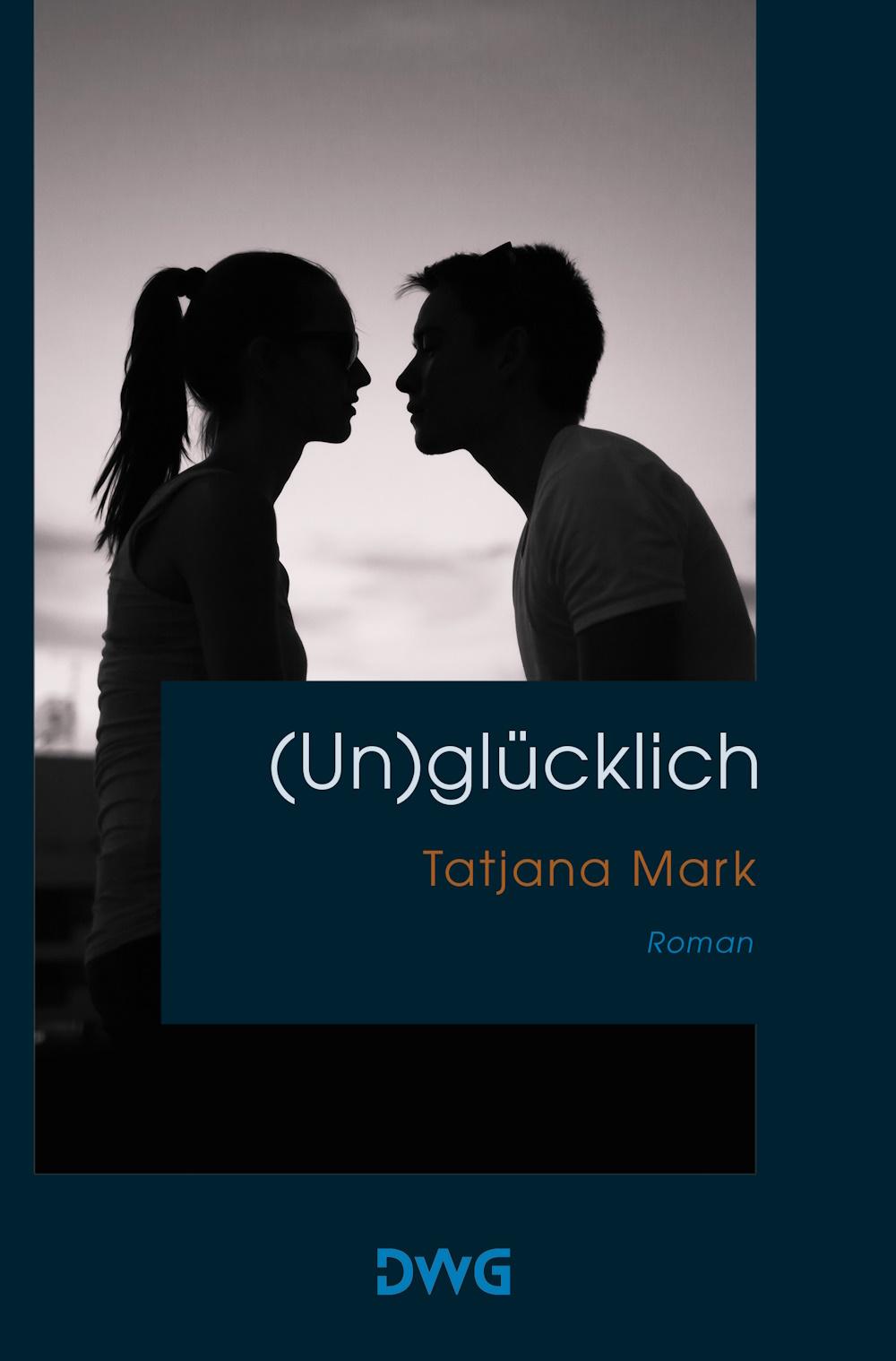 Vorderes Coverbild (Un)glücklich