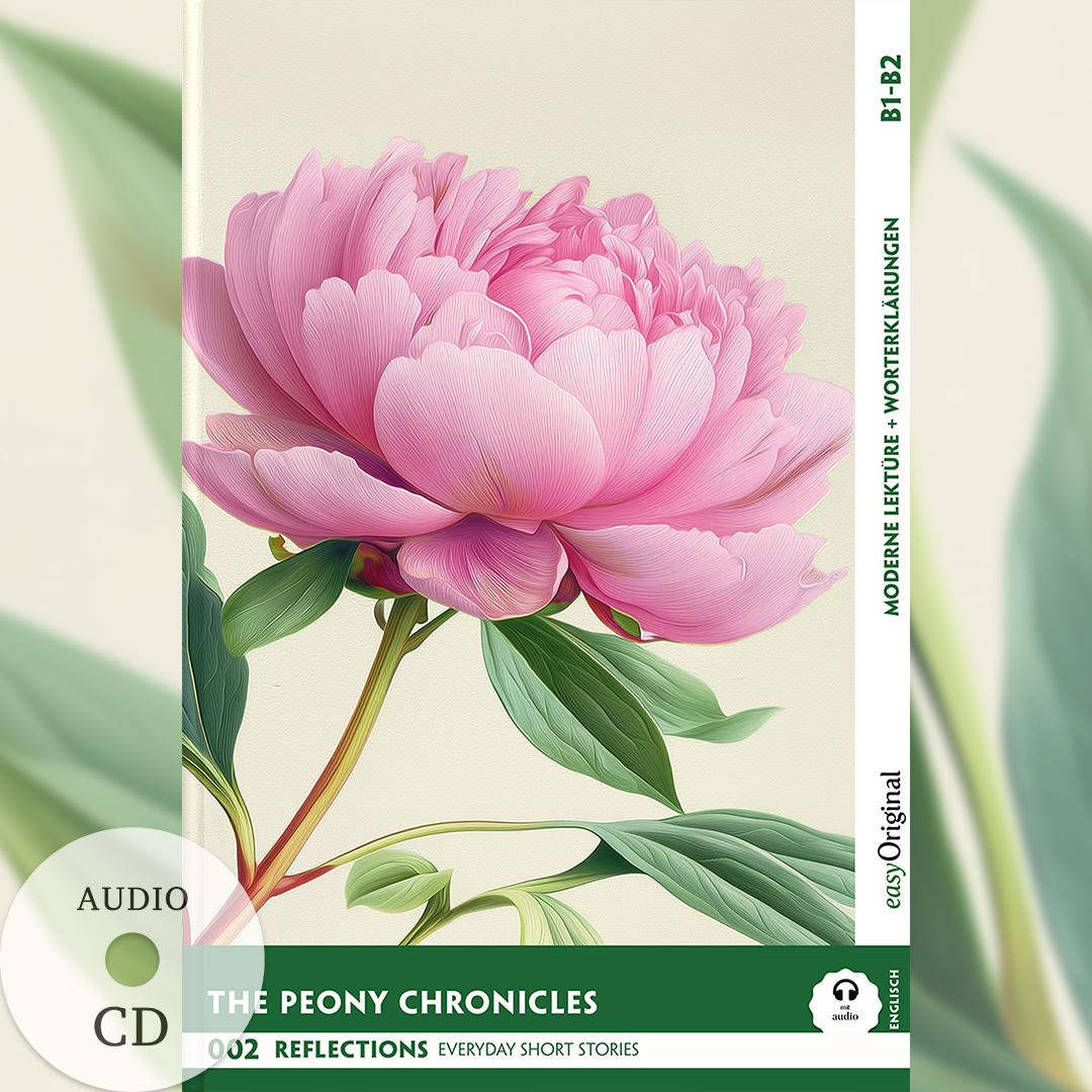 Vorderes Coverbild The Peony Chronicles - Reflections: 10 Everyday Short Stories vol. 002 - B1-B2 (+ Audio-CD)