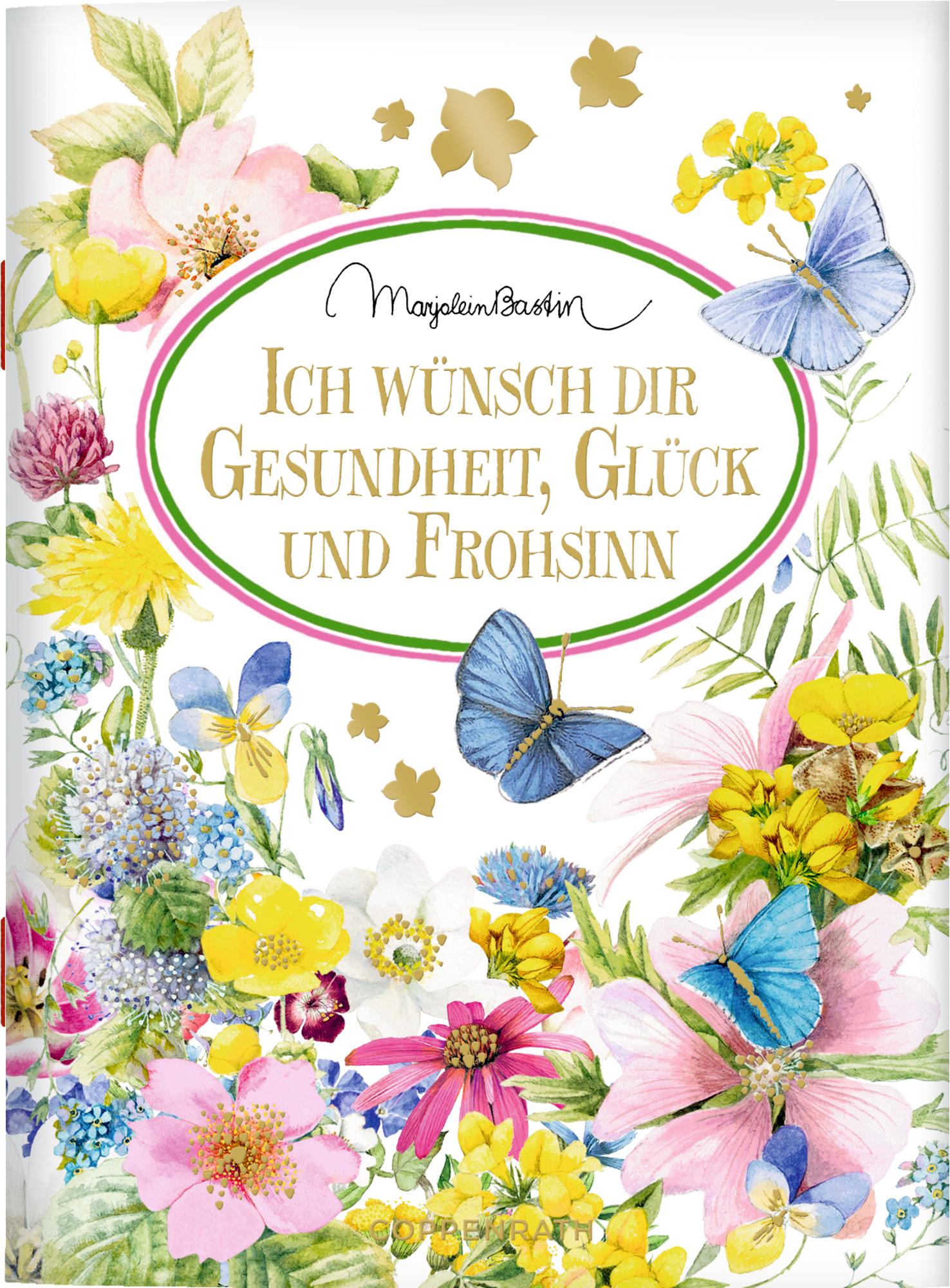 Vorderes Coverbild Ich wünsch dir Gesundheit, Glück und Frohsinn