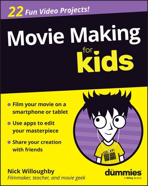 Vorderes Coverbild Movie Making for Kids for Dummies