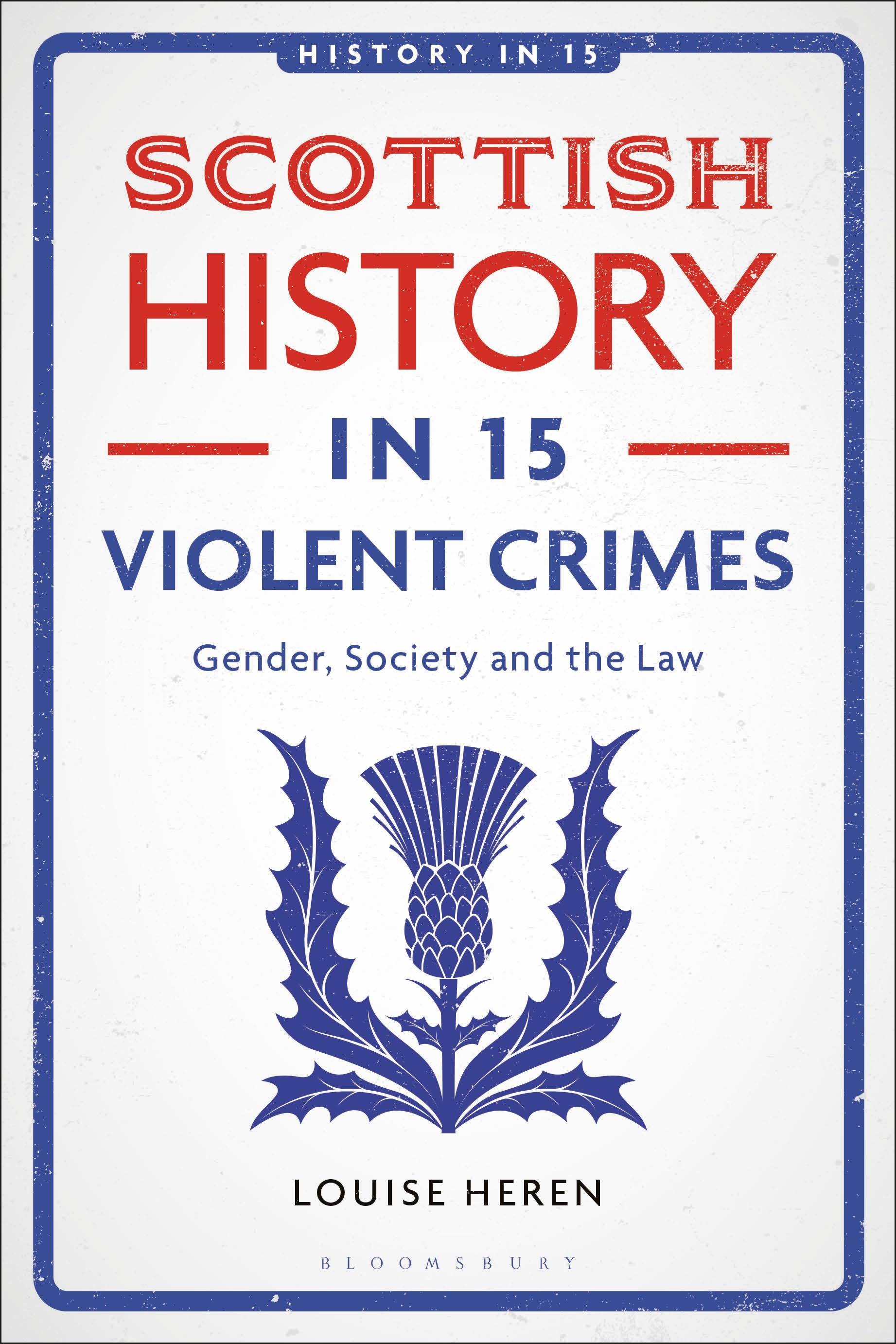 Vorderes Coverbild Scottish History in 15 Violent Crimes