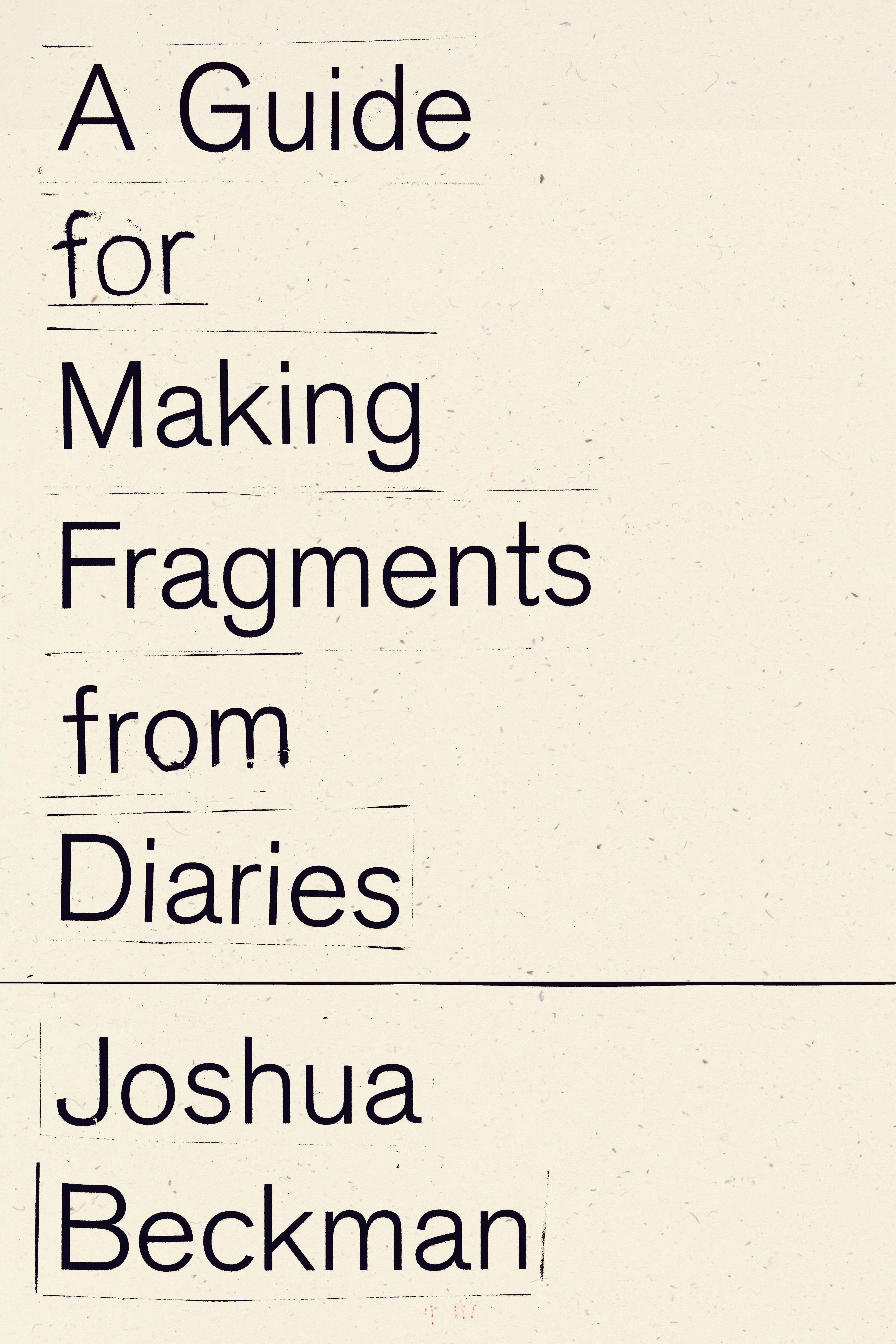 Vorderes Coverbild A Guide for Making Fragments from Diaries