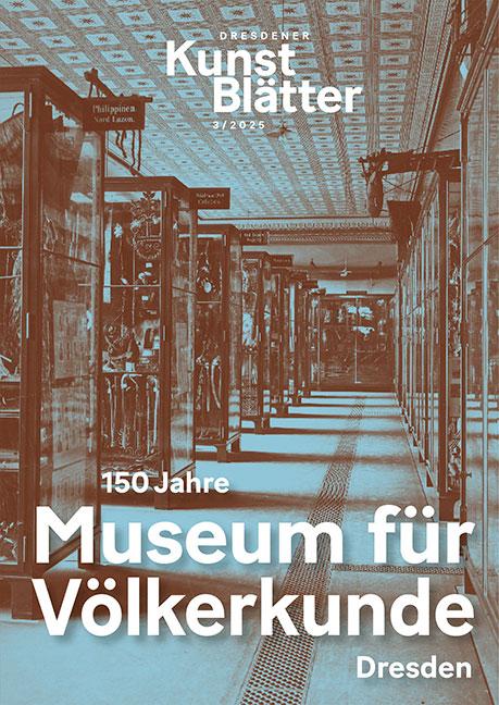 Vorderes Coverbild Dresdener Kunstblätter 3/2025