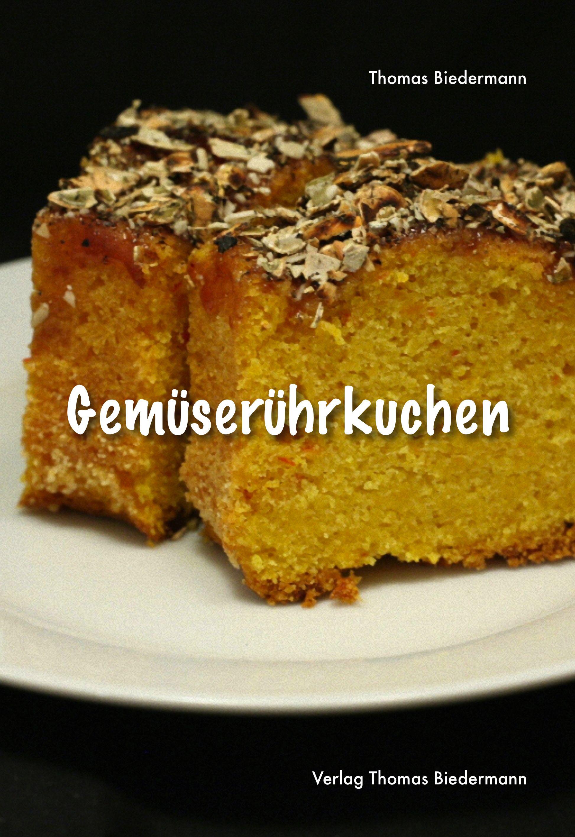 Vorderes Coverbild Gemüserührkuchen