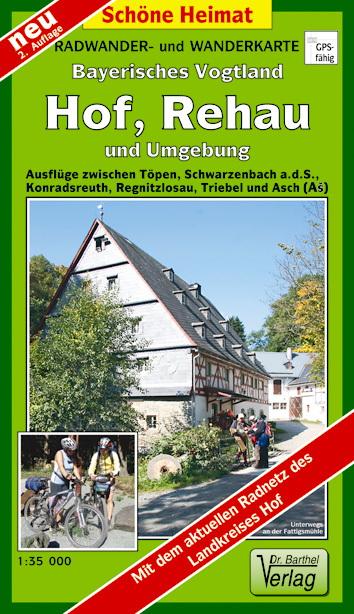 Vorderes Coverbild Radwander- und Wanderkarte Bayrisches Vogtland Hof, Rehau und Umgebung 1 : 35 000