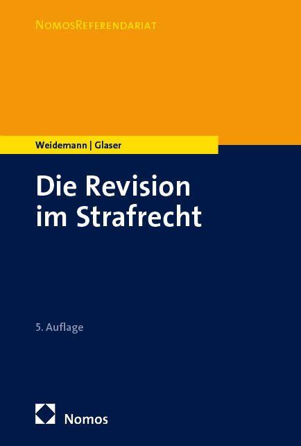 Vorderes Coverbild Die Revision im Strafrecht