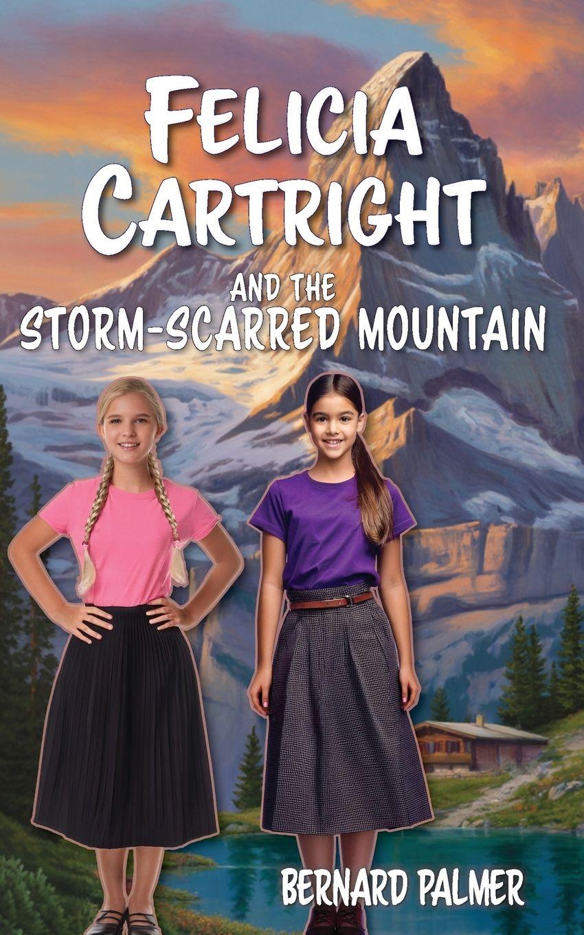 Vorderes Coverbild Felicia Cartright and the Storm-Scarred Mountain
