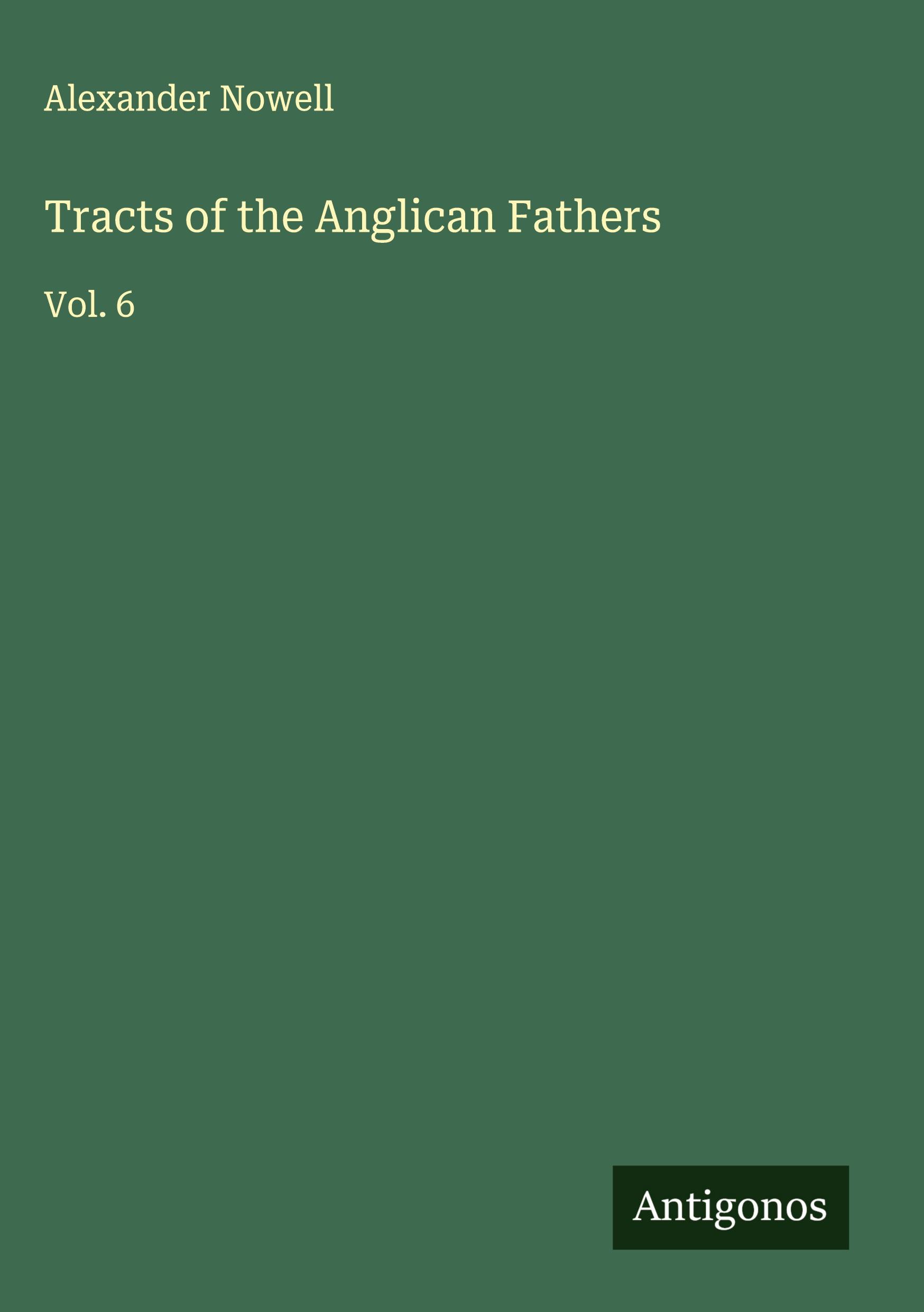 Vorderes Coverbild Tracts of the Anglican Fathers
